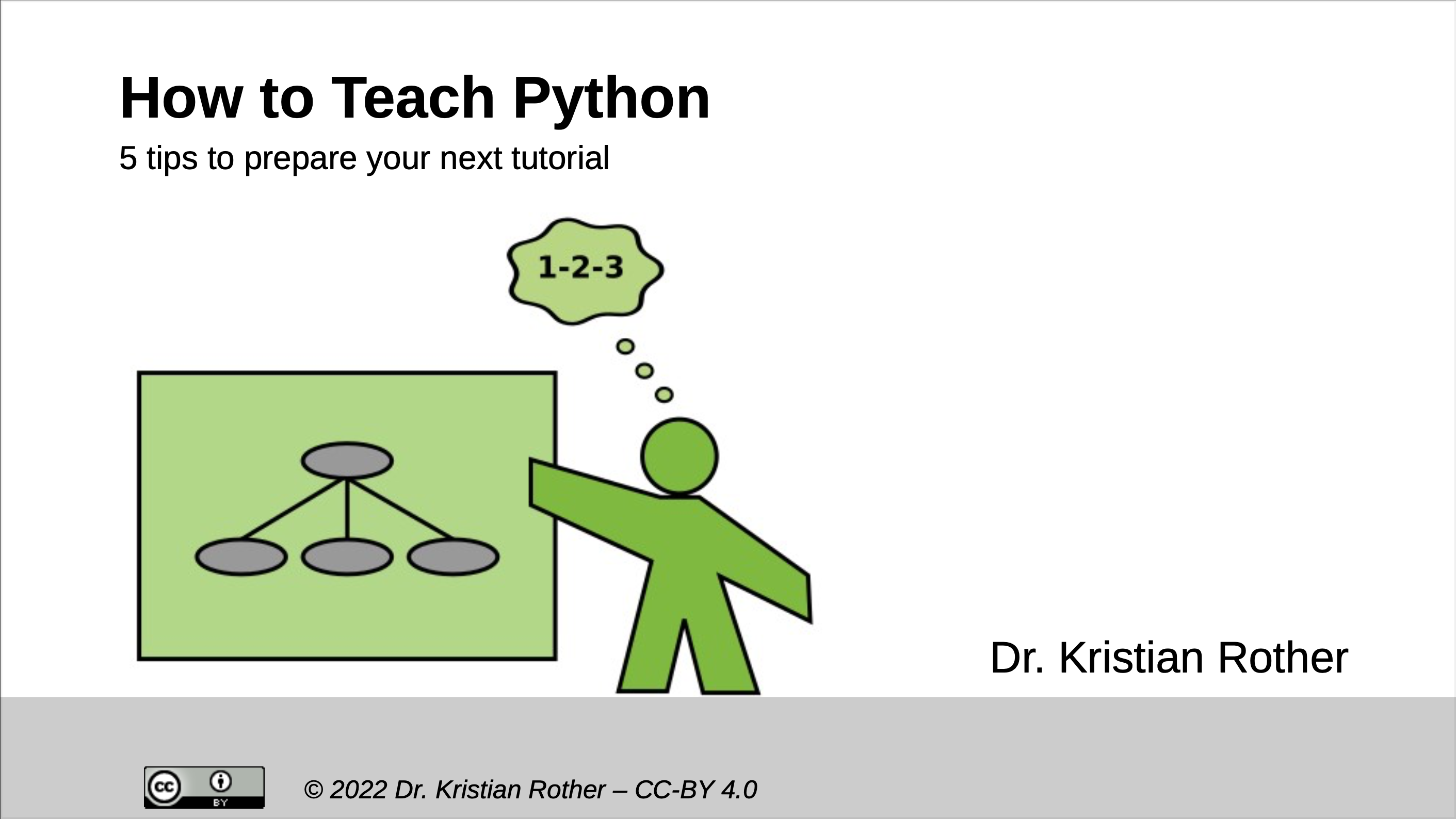 «How to teach Python» by Kristian Rother